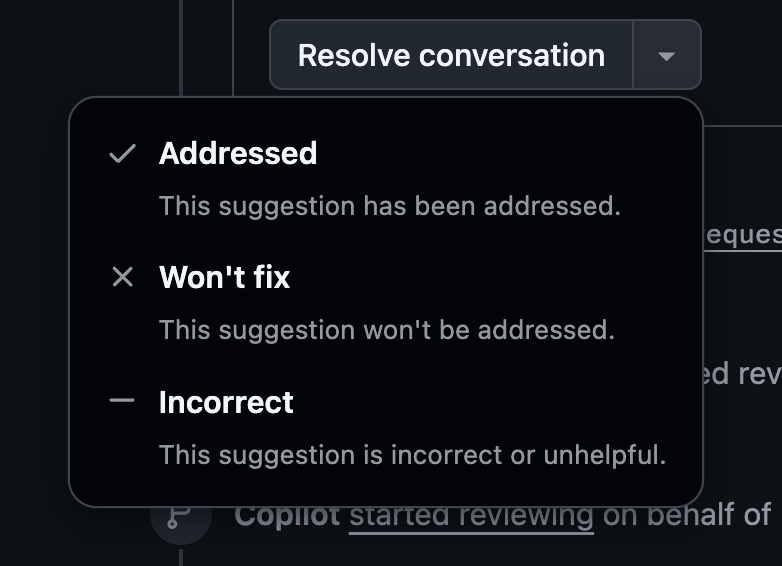 解決理由ドロップダウン — Addressed / Won’t fix / Incorrect を選択できるUI
